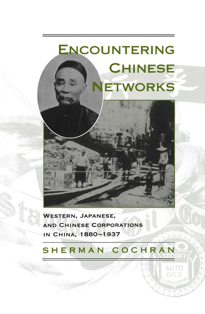 Cover image for Encountering Chinese Networks ISBN 9780520216259
